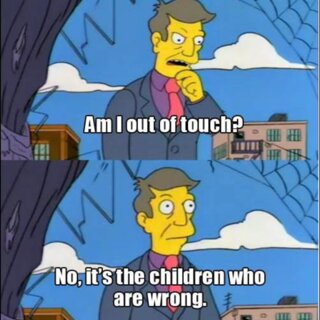 The-Simpsons-Am-I-out-of-touch-meme_Q320